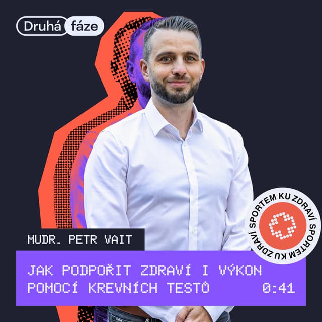 41# Mudr. Petr Vait: Jak podpořit zdraví i výkon pomocí krevních testů